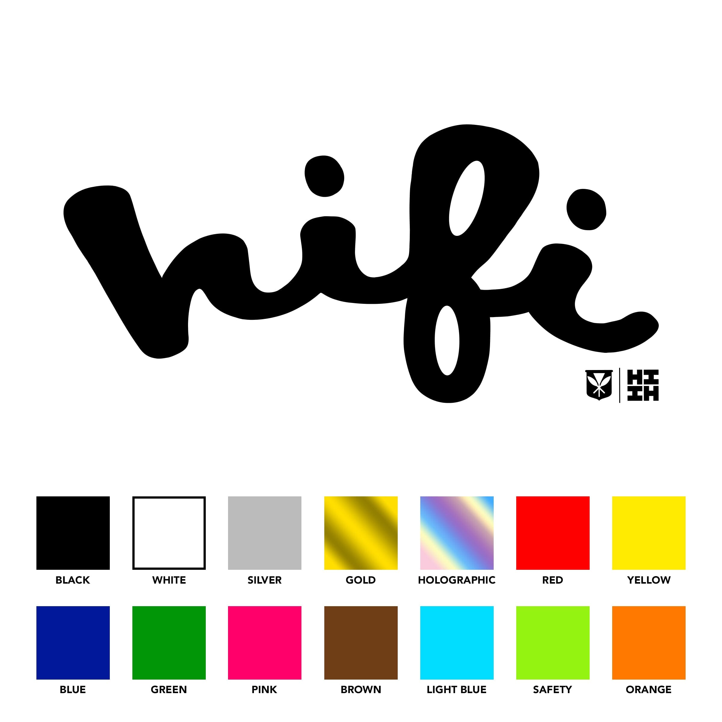 HIFI SCRIPT STICKERS Utility Hawaii's Finest BLACK 3in