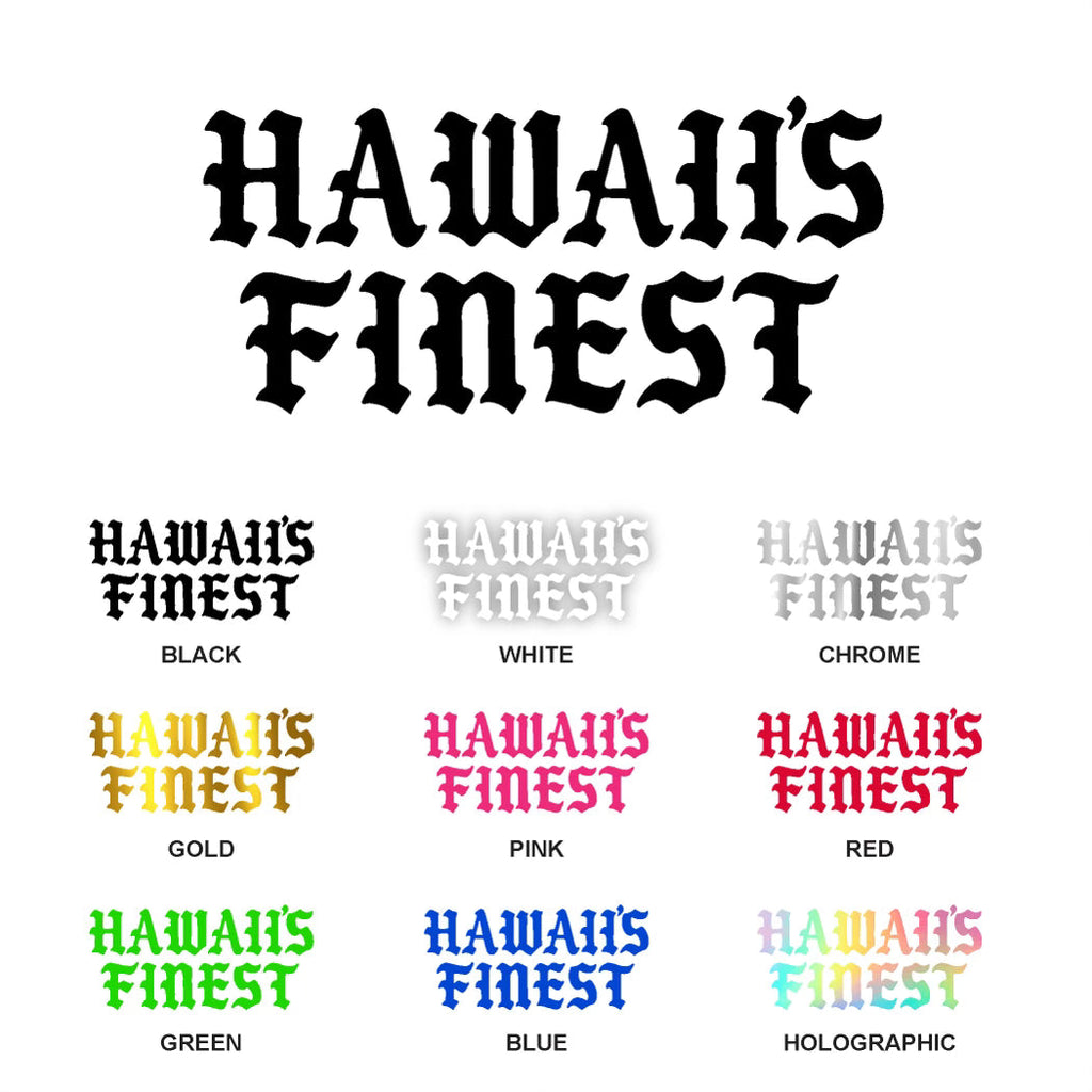 OE HAWAIIʻS FINEST STICKERS Utility Hawaii's Finest HOLOGRAPHIC 3in 