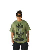 OLIVE MAU KE ALOHA T-SHIRT